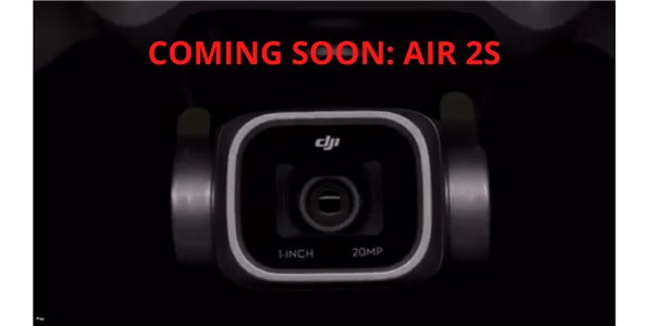 大疆Mavic Air 2S无人机曝光：升级1英寸2000万像素CMOS